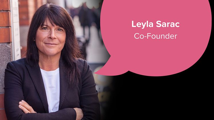 Leyla Sarac, Co-Founder.