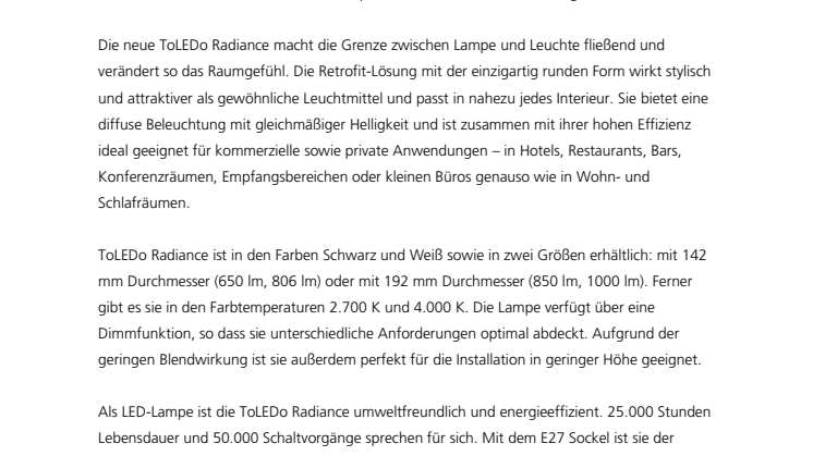 TOLEDO RADIANCE – DIE LAMPE ALS LEUCHTE