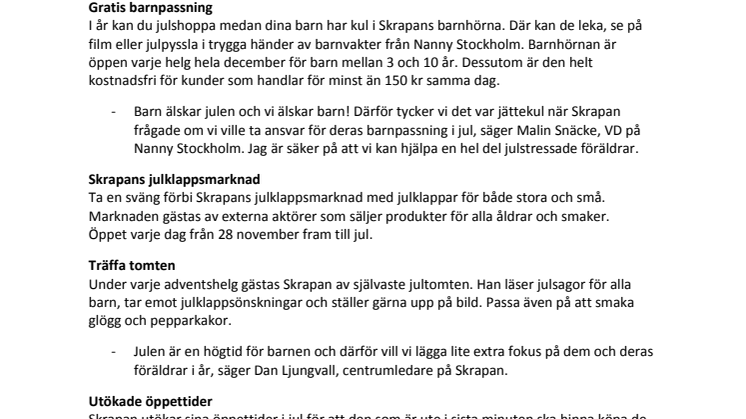Julshoppa i lugn och ro medan barnen leker i Skrapans barnhörna