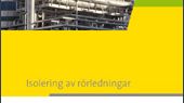 Uppdaterad version av "Isolering av rörledningar"