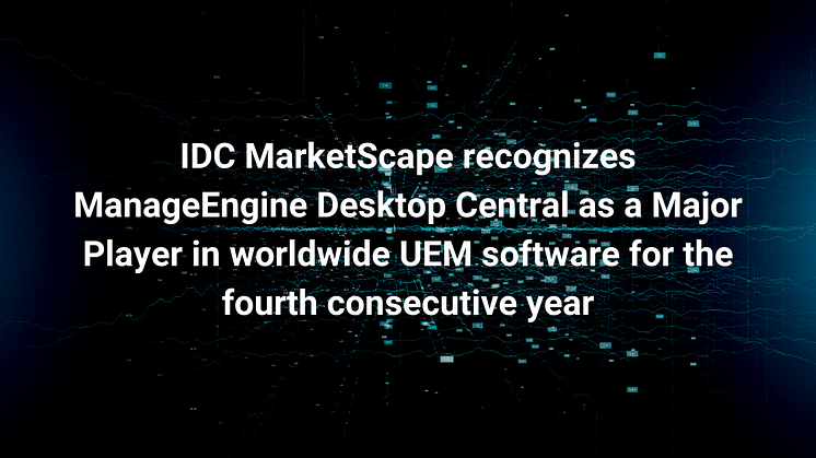 IDC MarketScape har utsett ManageEngine till ledare i två UEM-rapporter