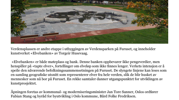 Åpner Verdensplassen på Furuset