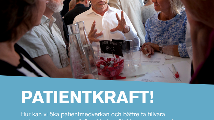 Patientkraft i vården - Rapport från Almedalen 2014