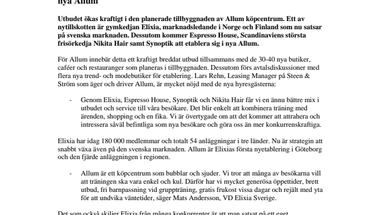 Gymkedjan Elixia, Espresso House, Nikita Hair samt Synoptik till nya Allum