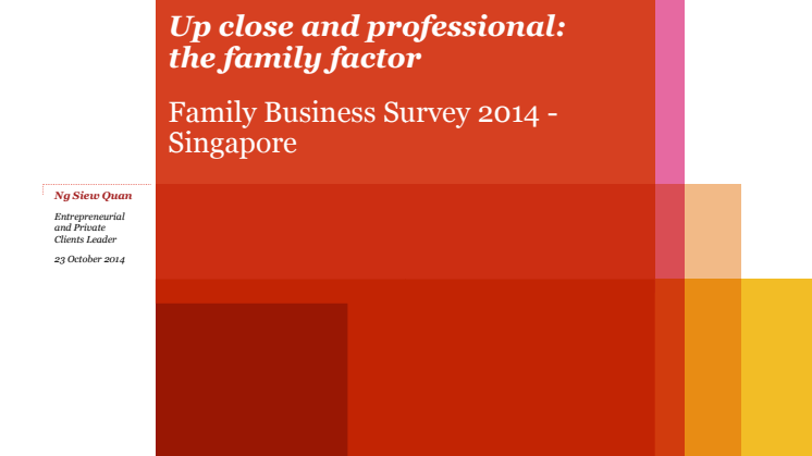 PwC Family Business Survey 2014 - Up close and professional - the family factor Media Conference Slides