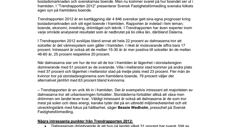 Trendrapporten 2012: Dalmasarna har solsken i blick  