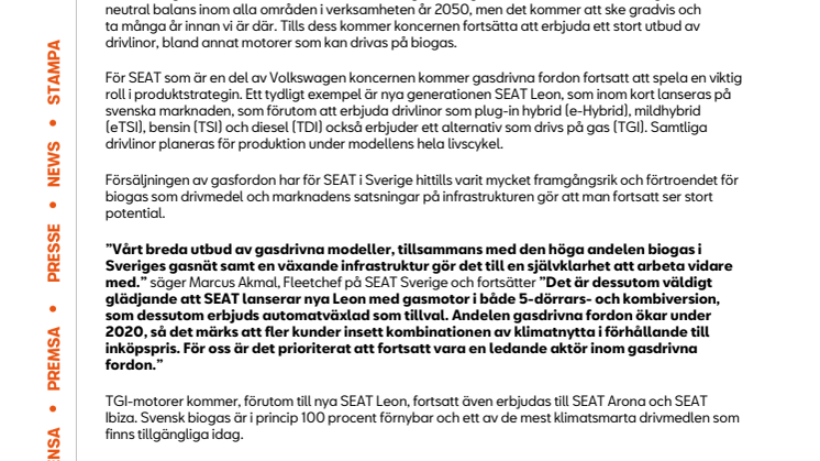 Biogas är fortsatt en del i SEATs produktstrategi