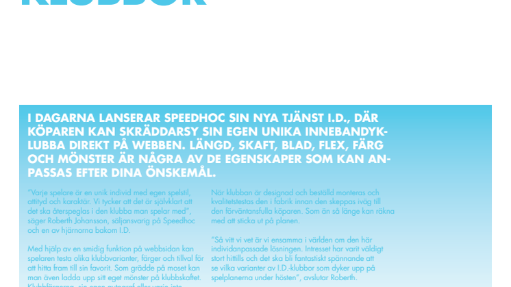 Press release: Svenskt innebandyföretag lanserar individanpassade klubbor (.pdf)