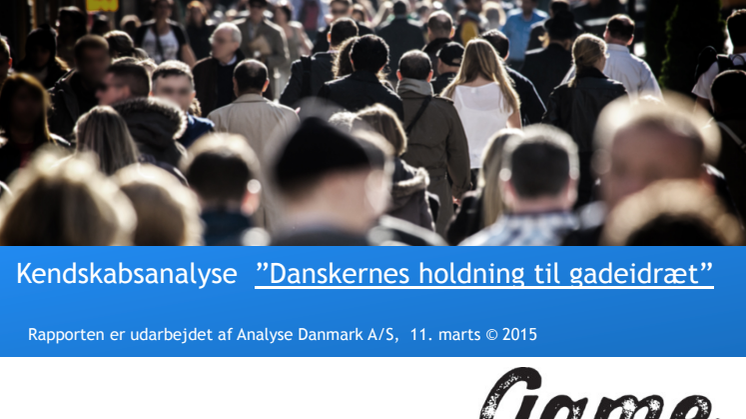 Kendskabsanalyse: ”Danskernes holdning til gadeidræt"