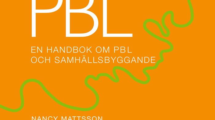 Ny utåva av PBL - En handbok om PBL och samhällsbyggande