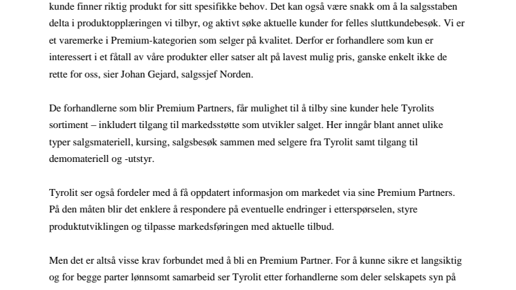 TYROLIT SER FELLES FORDELER MED PREMIUM PARTNERSHIP