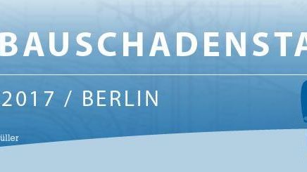 20. Bauschadenstag in Berlin