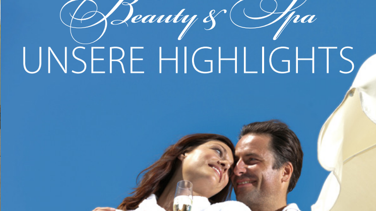 Die Beauty & Wellness Highlights 2014 im Preidlhof Jungbrünnl