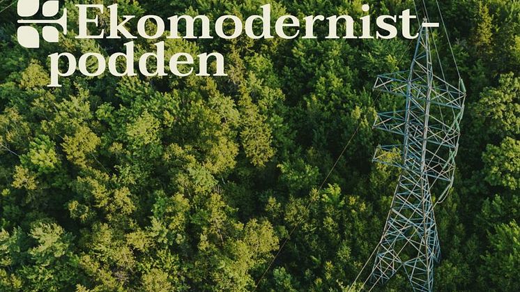 Ekomodernisterna startar Ekomodernist-podden