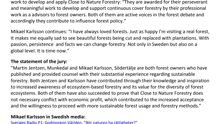 ​​Naturskyddsföreningens Skogspris 2017 till: Mikael Karlsson från Ecoforestry Foundation och Silvaskog