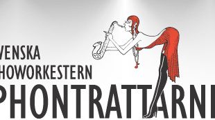 Svenska Showorkestern Phontrattarne intar Mejeriet i Lund nu på Fredag