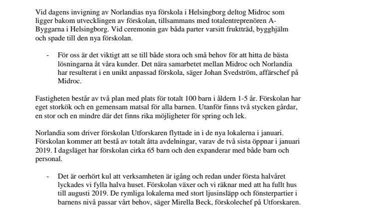 Idag invigs nya förskolan Utforskaren i Helsingborg