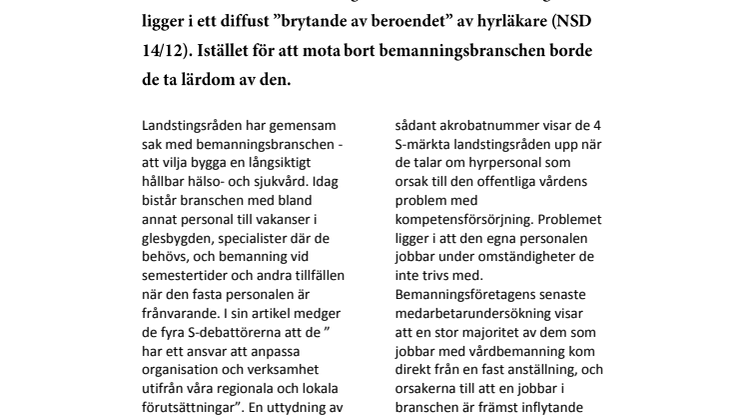 Debatt: Hyrpersonal avlastar vården