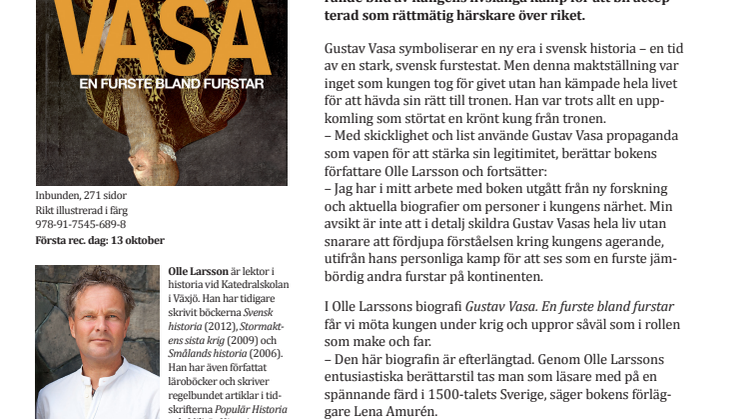 Ny biografi fördjupar bilden av Sveriges mest kände kung