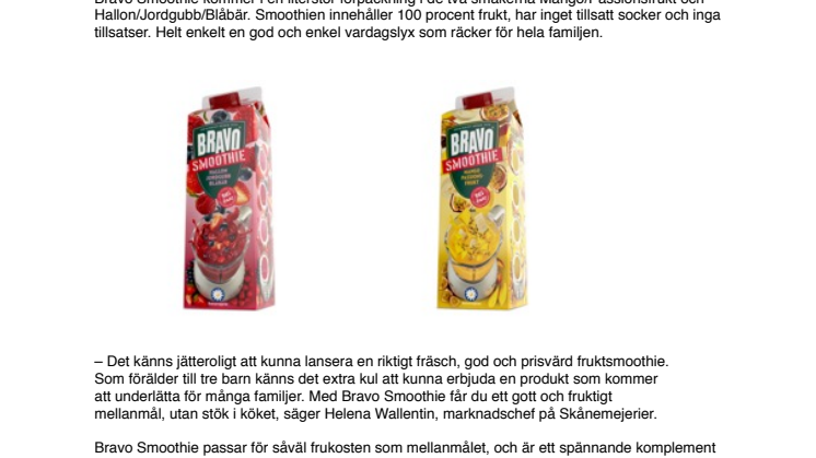 Bravo lanserar Bravo Smoothie - gjord på 100% frukt