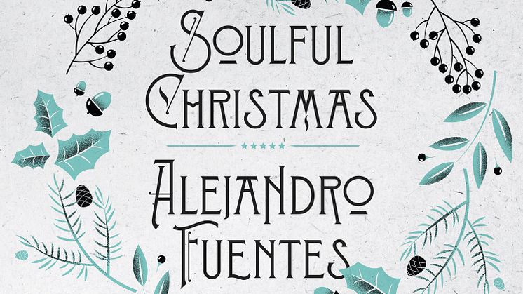 Alejandro Fuentes - Soulful Christmas - slippes 27. november