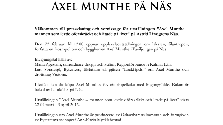 Inbjudan till pressvisning Axel Munthe på Näs