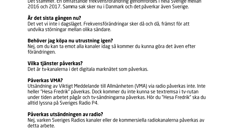 Frågor och Svar om frekvensomläggningen