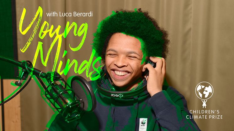 Children’s Climate Prize launches the podcast 'Young Minds' – hear the global youth discuss climate, the environment and the future