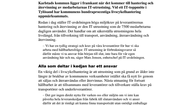 100 procent medvetet miljötänk uppmärksammas