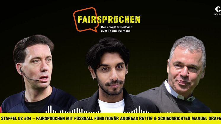 congstar FAIRsprochen mit Manuel Gräfe und Andreas Rettig