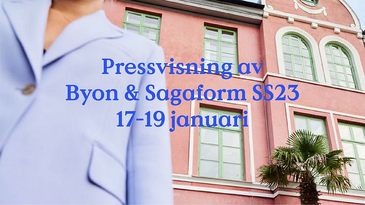 Välkommen på pressvisning av Byon SS23