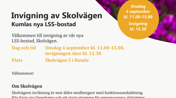 Pressinbjudan, Invigning av ny LSS-bostad