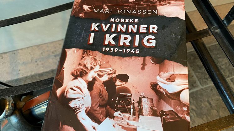 Norske kvinner i krig – om motstandsarbeid under andre verdenskrig