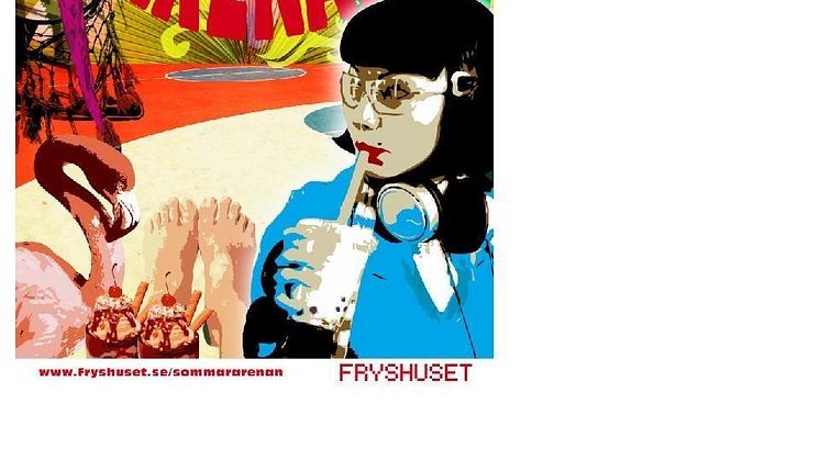 Häng på Fryshuset hela sommaren