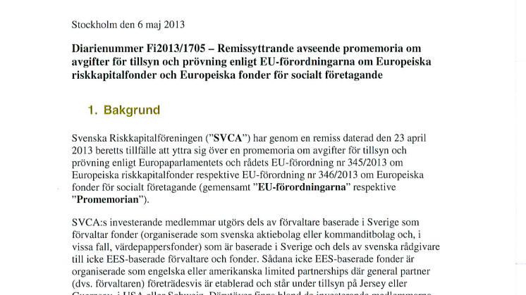 Remissyttrande Fi2013/1705 promemoria om avgifter för tillsyn och prövning enligt EU-förordningarna om Europeiska riskkapitalfonder och Europeiska fonder för socialt företagande
