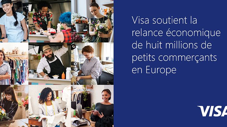 Visa soutient la relance économique de petits commerçants en Europe.