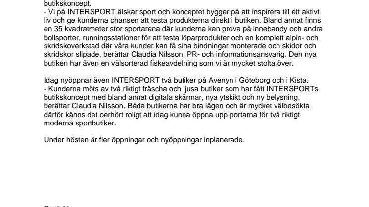 Idag öppnar INTERSPORT ny butik i Avesta - och nyöppnar på Avenyn i Göteborg och i Kista