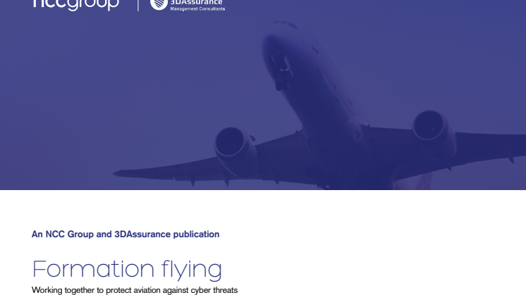 Formation flying: Working together to protect aviation against cyber threats by NCC Group & 3DAssurance