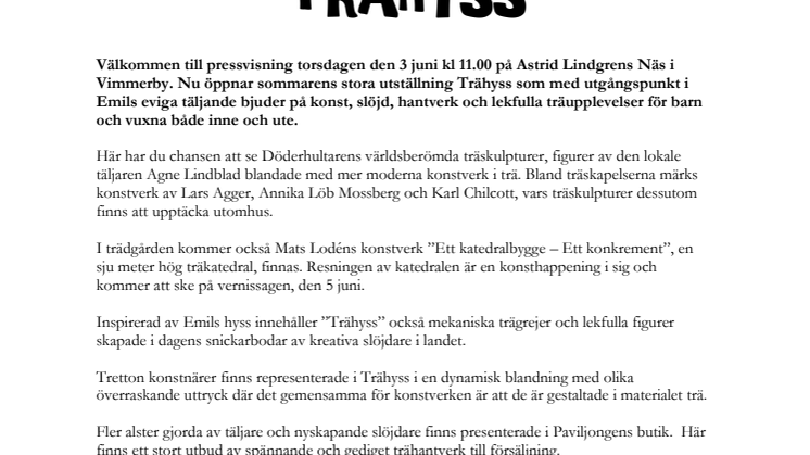 Inbjudan till pressvisning Trähyss