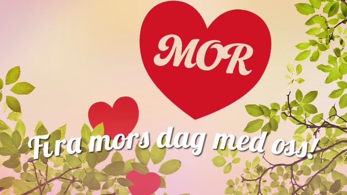 Fira Mors Dag med oss!
