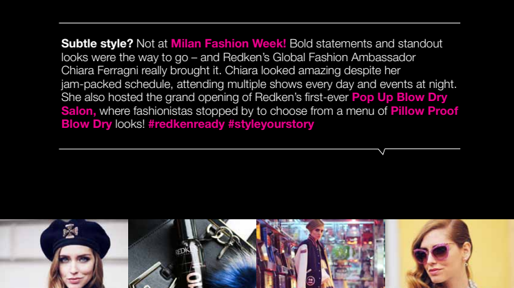 MFW with Redkens Global Fashion Ambassador Chiara Ferragni