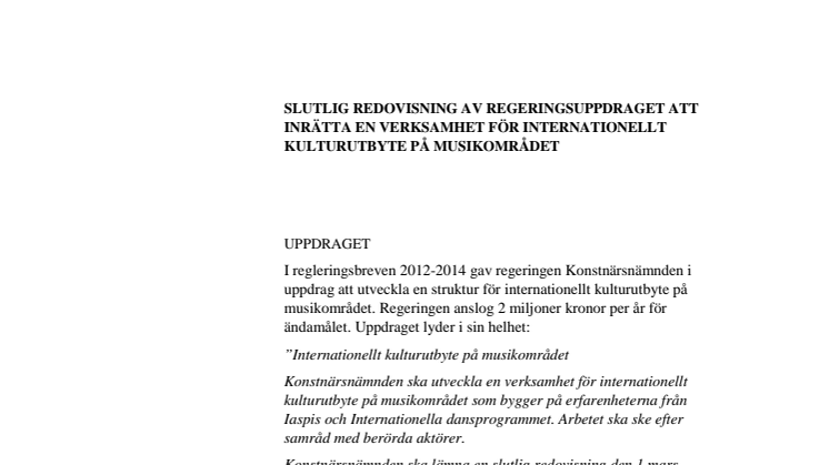 Konstnärsnämndens internationella musikprogram - slutrapport efter pilotperiod har lämnats till regeringen
