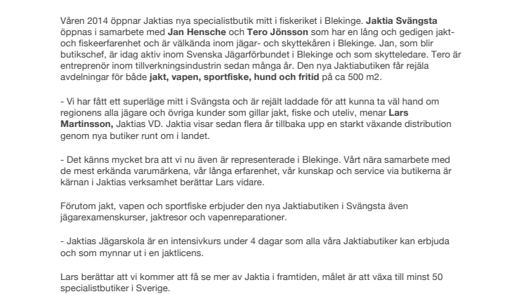 Jaktia öppnar ny konceptbutik i Svängsta.