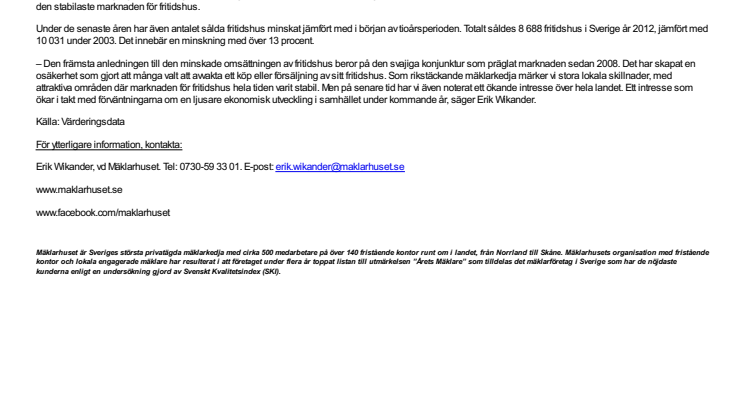 Köpläge på fritidshus trots stigande priser de senaste 10 åren