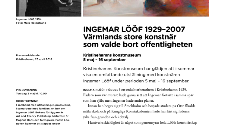 Ingemar Lööf 1929–2007  —  Värmlands store konstnär som valde bort offentligheten