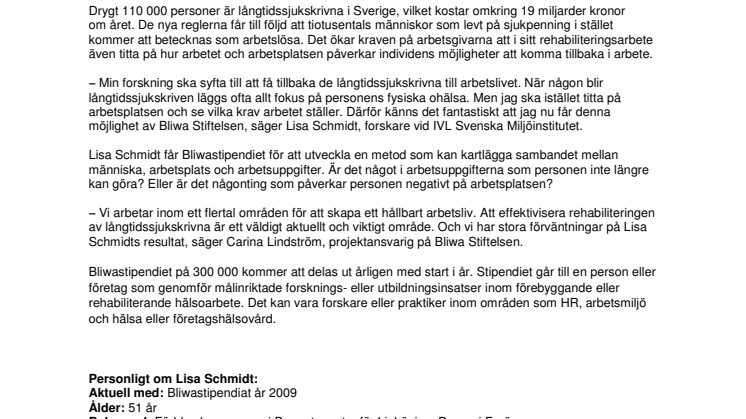 Bliwastipendiet kan leda till färre sjukskrivna