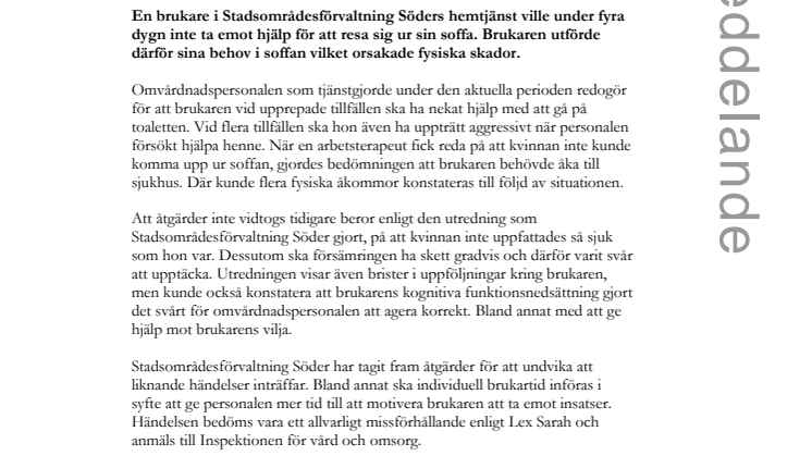 Bristande insatser i hemtjänsten ledde till missförhållande enligt Lex Sarah