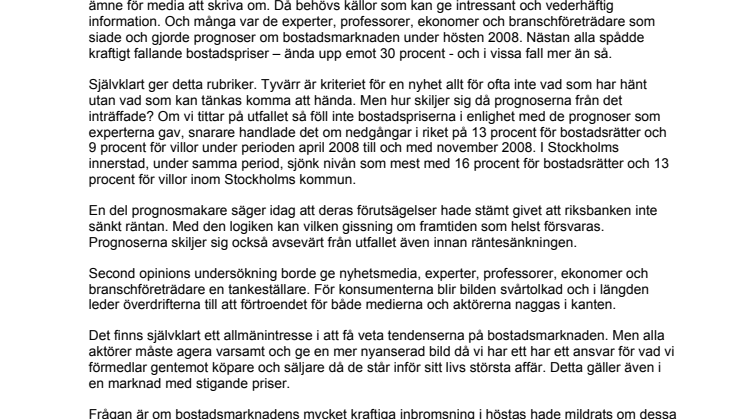 Överdrivet om prisfallet på bostadsmarknaden
