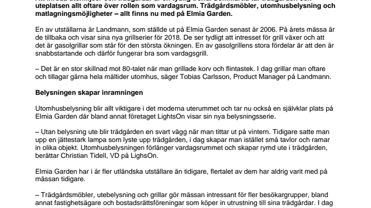 Trädgården är det nya vardagsrummet