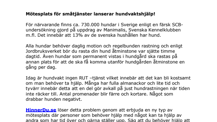 Mötesplats för småtjänster lanserar hundvaktshjälp! 